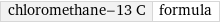 chloromethane-13 C | formula