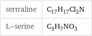 sertraline | C_17H_17Cl_2N L-serine | C_3H_7NO_3