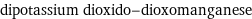 dipotassium dioxido-dioxomanganese