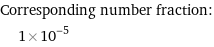 Corresponding number fraction:  | 1×10^-5