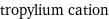 tropylium cation