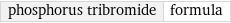 phosphorus tribromide | formula