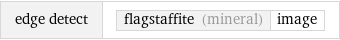 edge detect | flagstaffite (mineral) | image