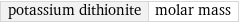 potassium dithionite | molar mass