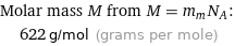 Molar mass M from M = m_mN_A:  | 622 g/mol (grams per mole)