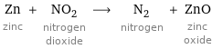 Zn zinc + NO_2 nitrogen dioxide ⟶ N_2 nitrogen + ZnO zinc oxide