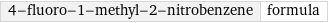 4-fluoro-1-methyl-2-nitrobenzene | formula