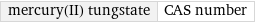 mercury(II) tungstate | CAS number