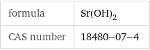 formula | Sr(OH)_2 CAS number | 18480-07-4