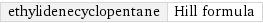 ethylidenecyclopentane | Hill formula