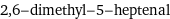 2, 6-dimethyl-5-heptenal