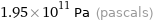 1.95×10^11 Pa (pascals)