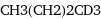 CH3(CH2)2CD3