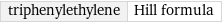 triphenylethylene | Hill formula