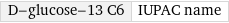 D-glucose-13 C6 | IUPAC name