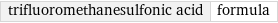 trifluoromethanesulfonic acid | formula