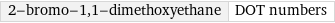 2-bromo-1, 1-dimethoxyethane | DOT numbers