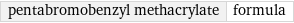 pentabromobenzyl methacrylate | formula