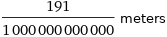 191/1000000000000 meters