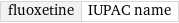 fluoxetine | IUPAC name