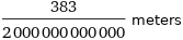 383/2000000000000 meters