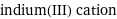 indium(III) cation