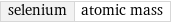 selenium | atomic mass