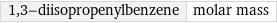 1, 3-diisopropenylbenzene | molar mass