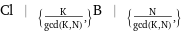 Cl | _({K/gcd(K, N), })B | _({N/gcd(K, N), })