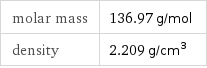 molar mass | 136.97 g/mol density | 2.209 g/cm^3