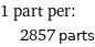 1 part per:  | 2857 parts