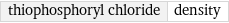 thiophosphoryl chloride | density