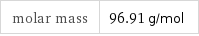 molar mass | 96.91 g/mol