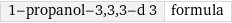 1-propanol-3, 3, 3-d 3 | formula