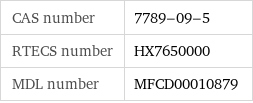 CAS number | 7789-09-5 RTECS number | HX7650000 MDL number | MFCD00010879