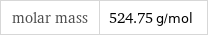 molar mass | 524.75 g/mol