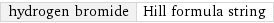 hydrogen bromide | Hill formula string