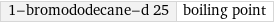 1-bromododecane-d 25 | boiling point