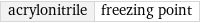 acrylonitrile | freezing point