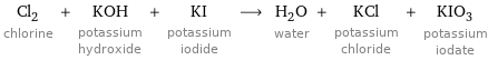 Cl_2 chlorine + KOH potassium hydroxide + KI potassium iodide ⟶ H_2O water + KCl potassium chloride + KIO_3 potassium iodate