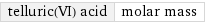 telluric(VI) acid | molar mass