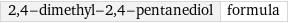 2, 4-dimethyl-2, 4-pentanediol | formula