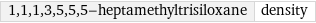 1, 1, 1, 3, 5, 5, 5-heptamethyltrisiloxane | density