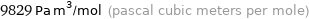 9829 Pa m^3/mol (pascal cubic meters per mole)