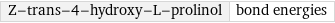 Z-trans-4-hydroxy-L-prolinol | bond energies