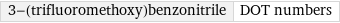 3-(trifluoromethoxy)benzonitrile | DOT numbers