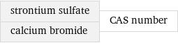 strontium sulfate calcium bromide | CAS number