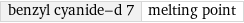 benzyl cyanide-d 7 | melting point