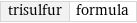 trisulfur | formula