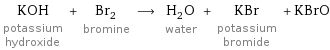 KOH potassium hydroxide + Br_2 bromine ⟶ H_2O water + KBr potassium bromide + KBrO